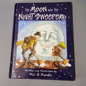 The Moon And The Night Sweepers Book Mais‎ Kemble Hardcover Kids 2008